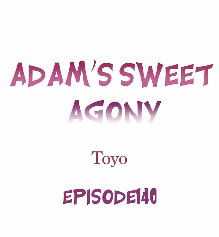 Adam’s Sweet Agony - Chapter 140 Page 1