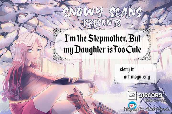 I’m A Stepmother, But My Daughter Is Just Too Cute! - Chapter 32 Page 2