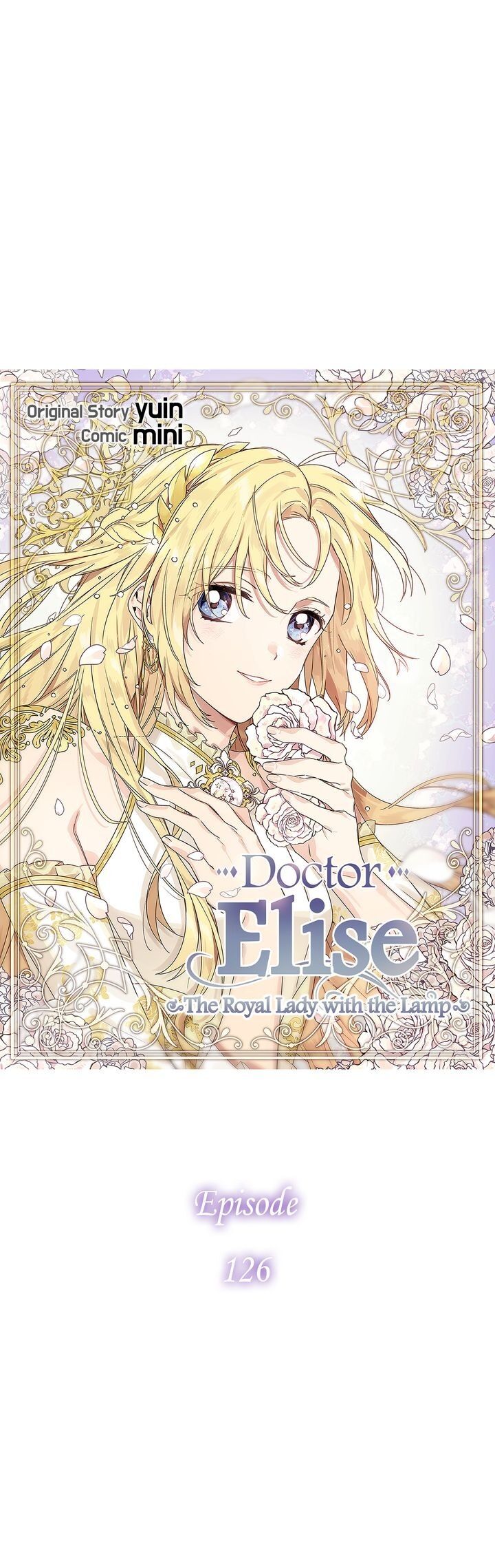 Doctor Elise – The Royal Lady with the Lamp - Chapter 126 Page 6