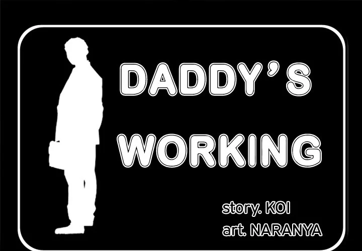 Daddy’s Working - Chapter 12 Page 1