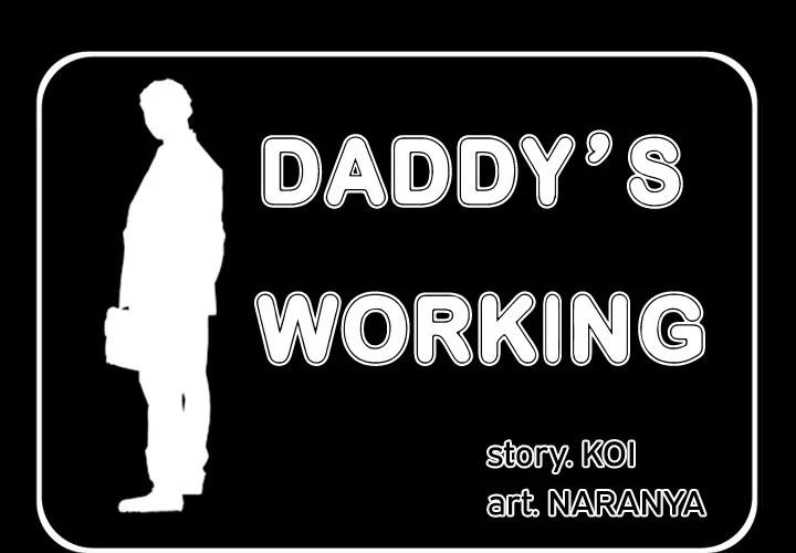 Daddy’s Working - Chapter 2 Page 1