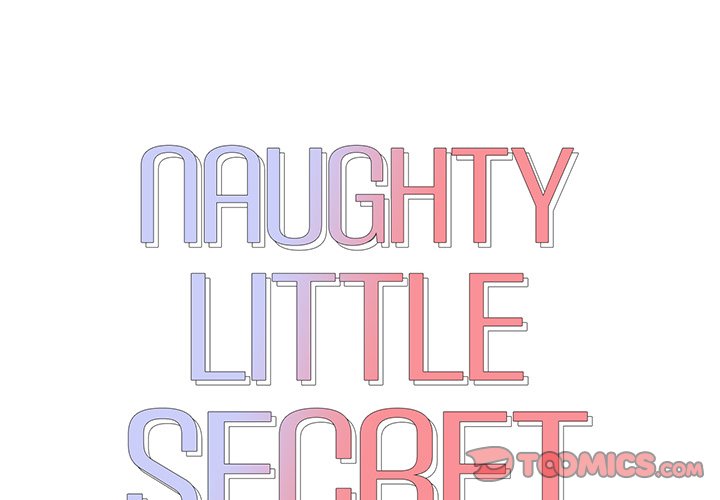 Naughty Little Secret - Chapter 12 Page 2