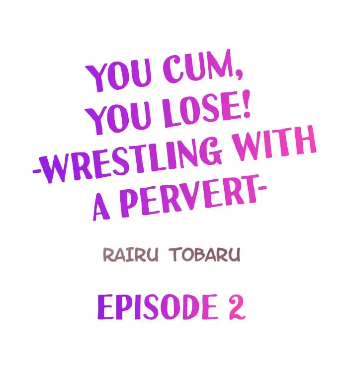 You Cum, You Lose! – Wrestling with a Pervert - Chapter 2 Page 1