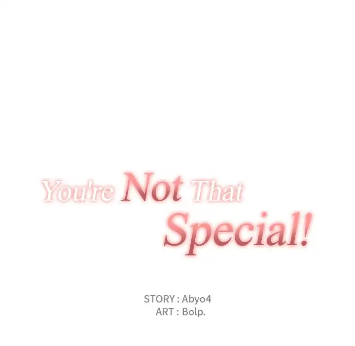 You are not that Special! - Chapter 7 Page 32